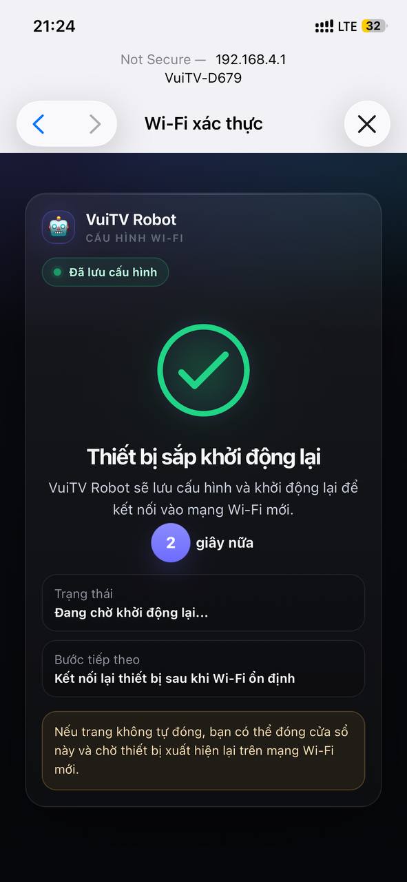 VuiTV Robot đã lưu cấu hình Wi-Fi và sắp khởi động lại